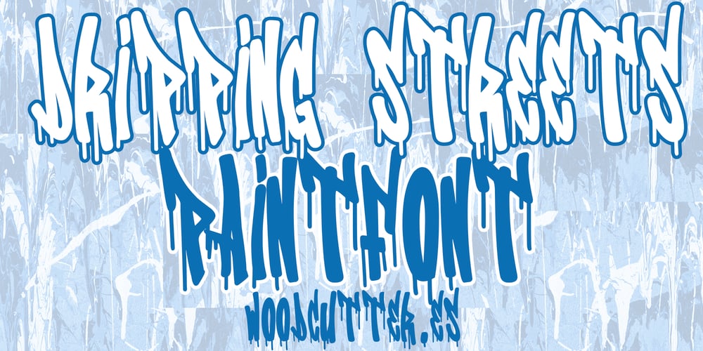 Dripping Streets font
