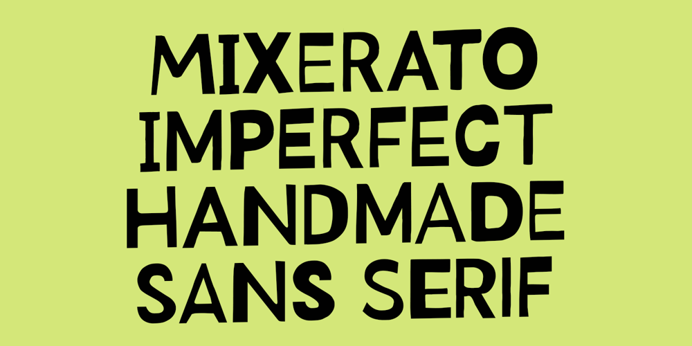 Mixerato font
