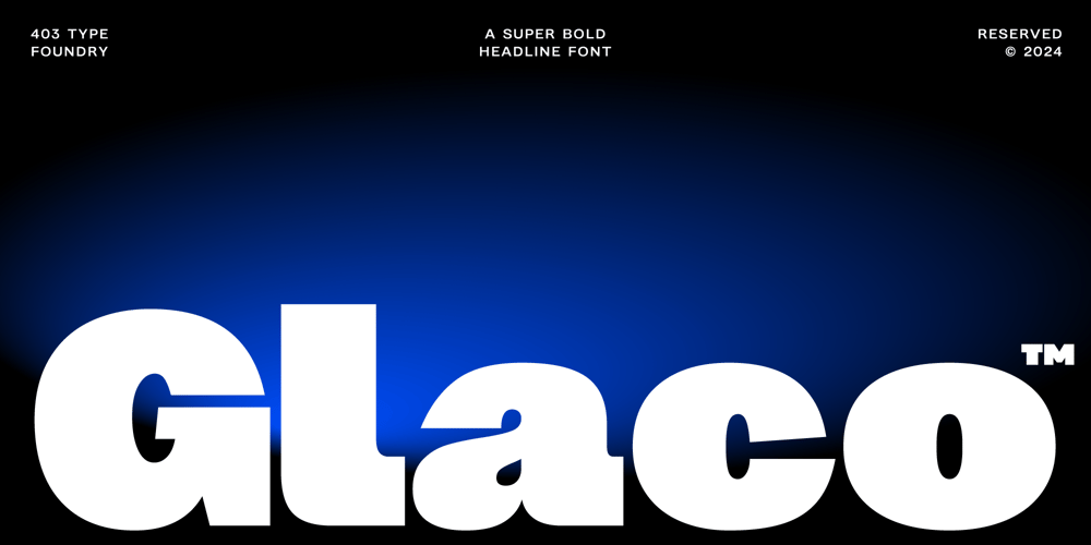 403 Glaco font