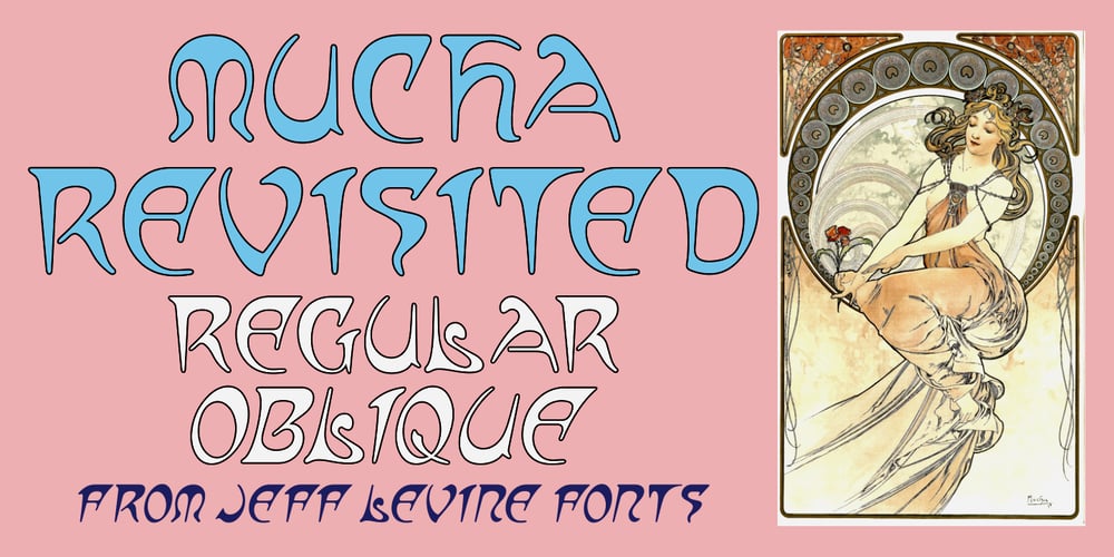 Mucha Revisited JNL font