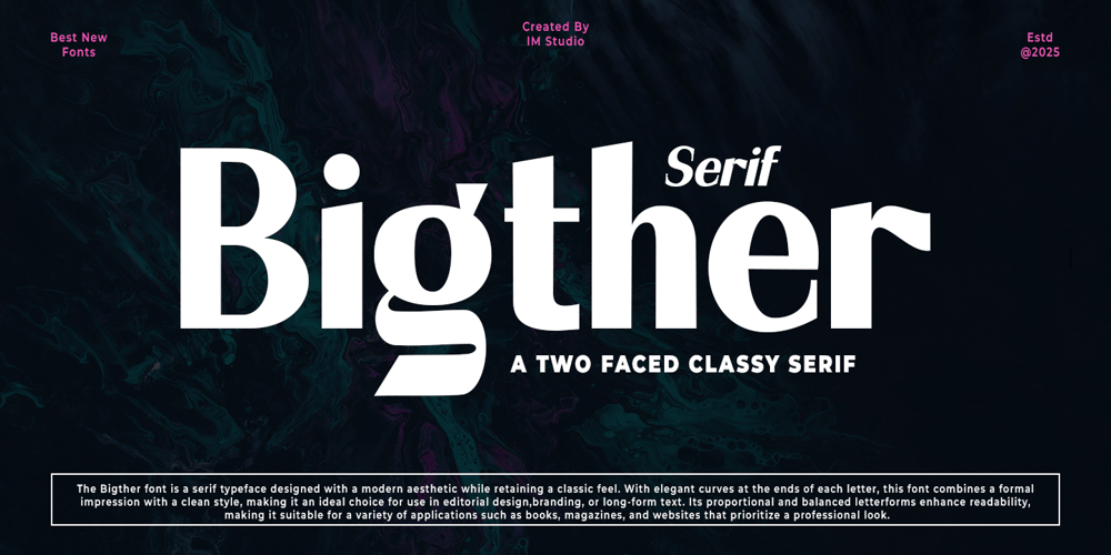 Bigther font