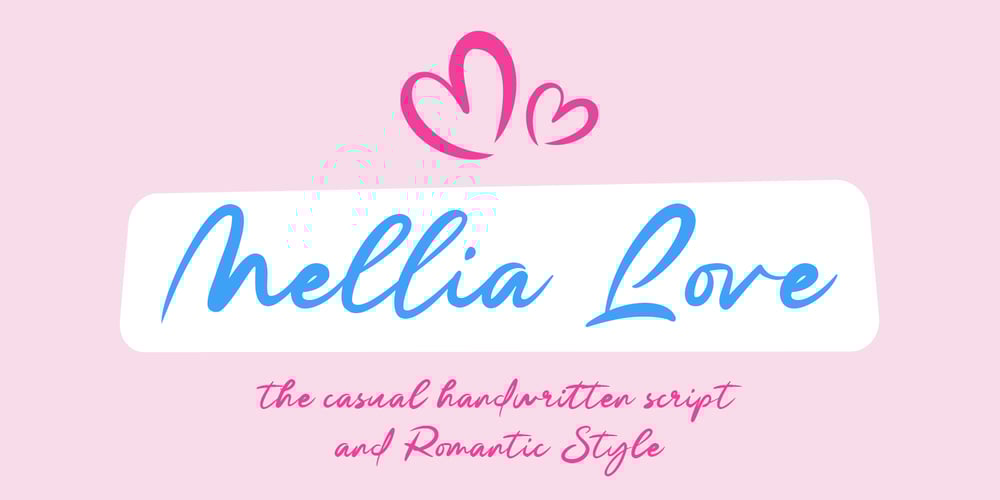 Mellia Love font