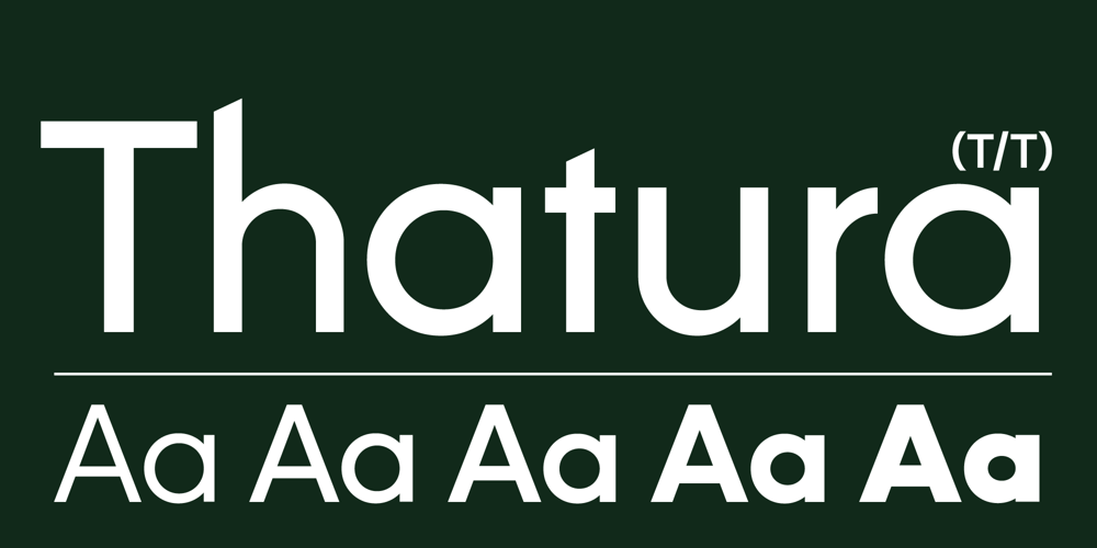 Thatura font