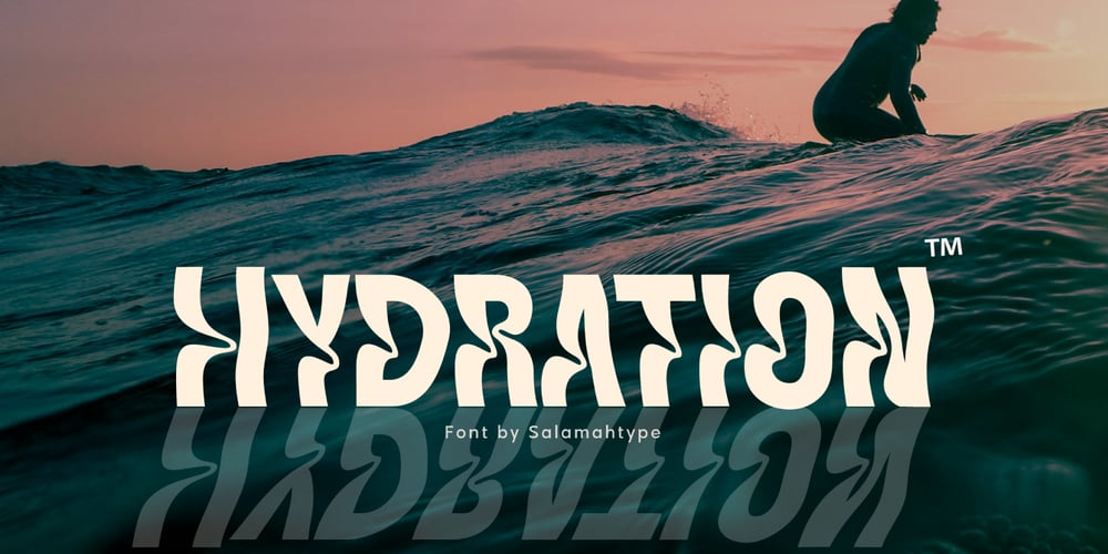 Hydration font