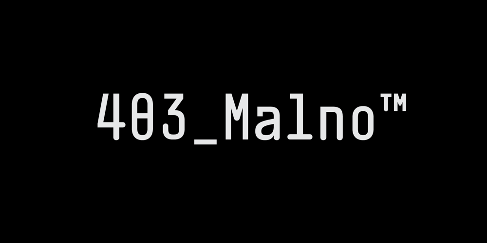 403 Malno font