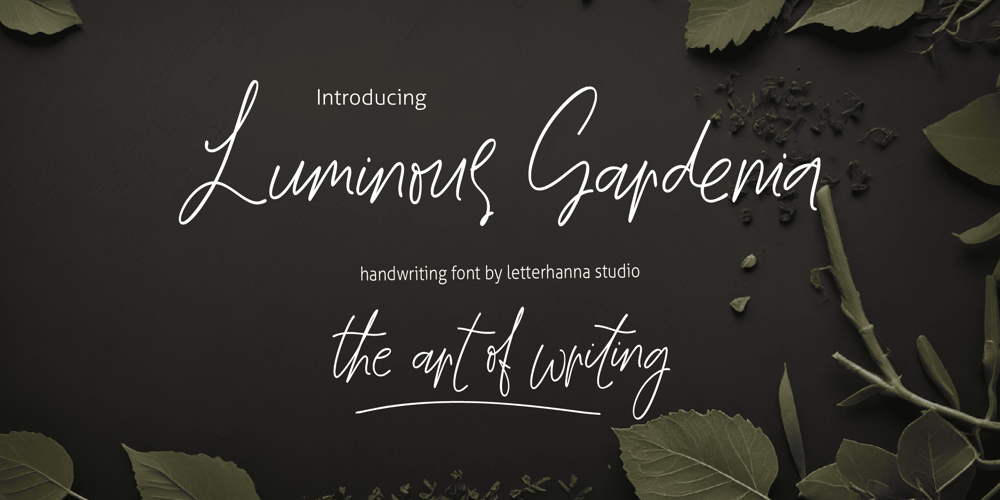 Luminous Gardenia font