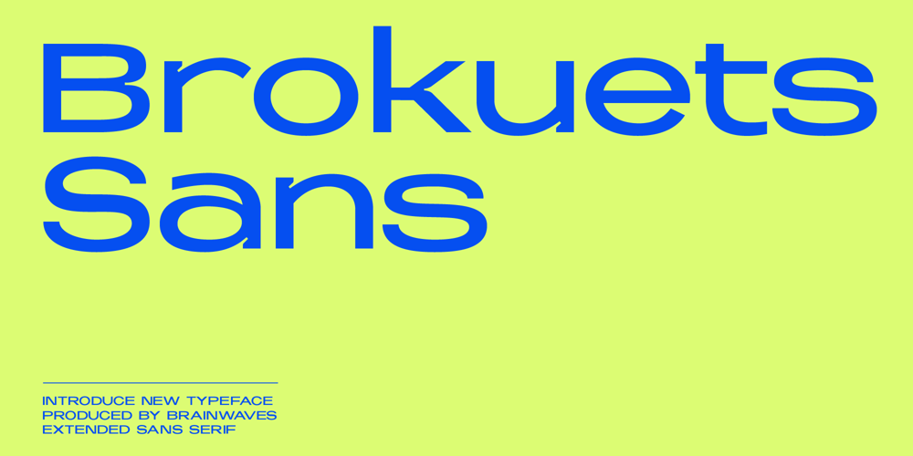 Brokuets Sans font