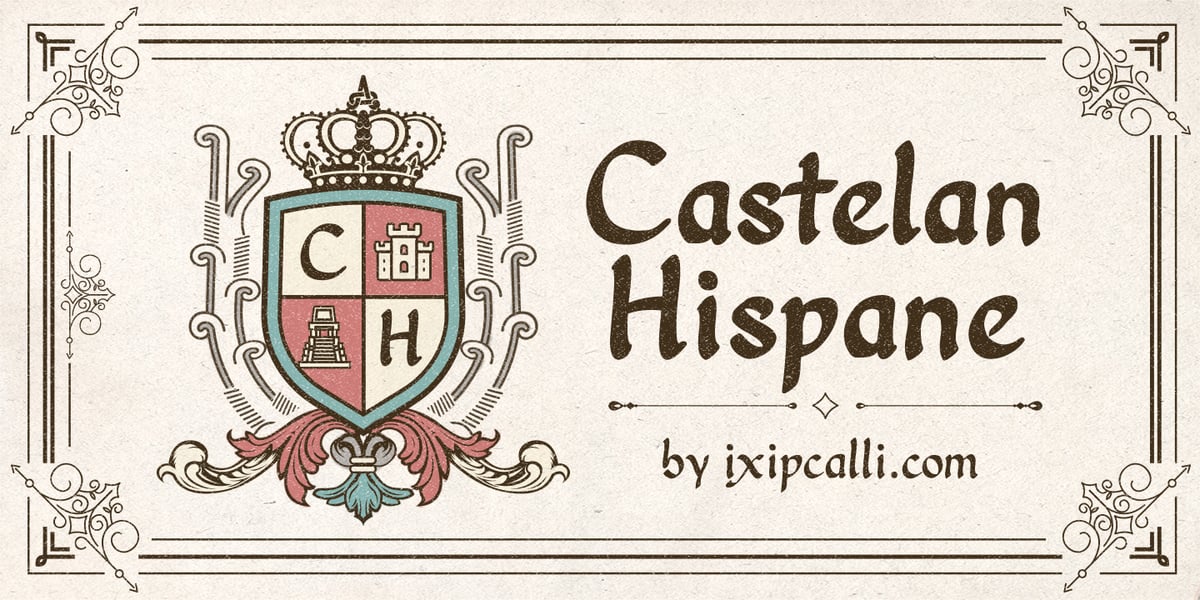 Castelan Hispane Font | Webfont & Desktop | MyFonts