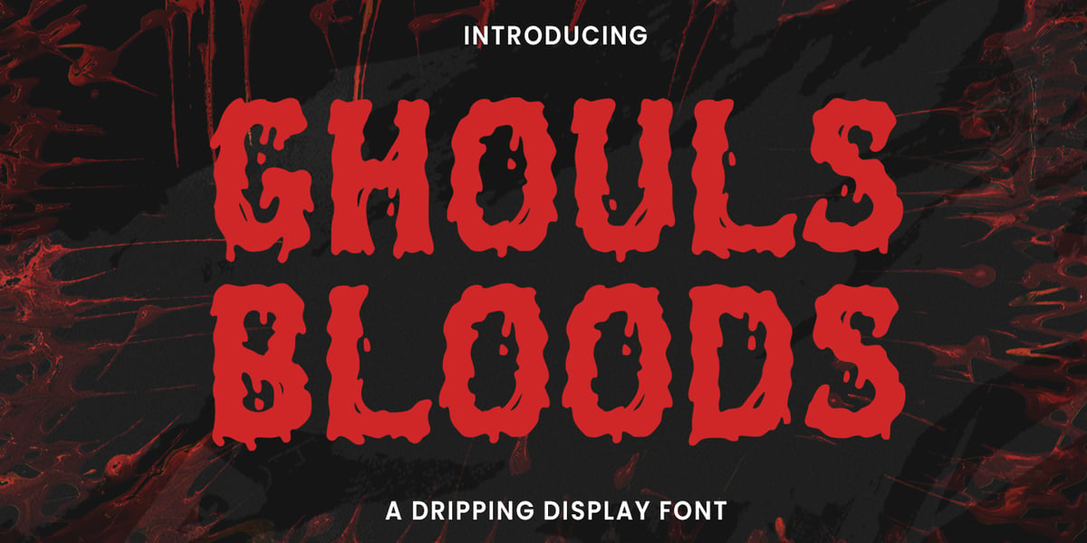 Ghouls Bloods Font | Webfont & Desktop | MyFonts