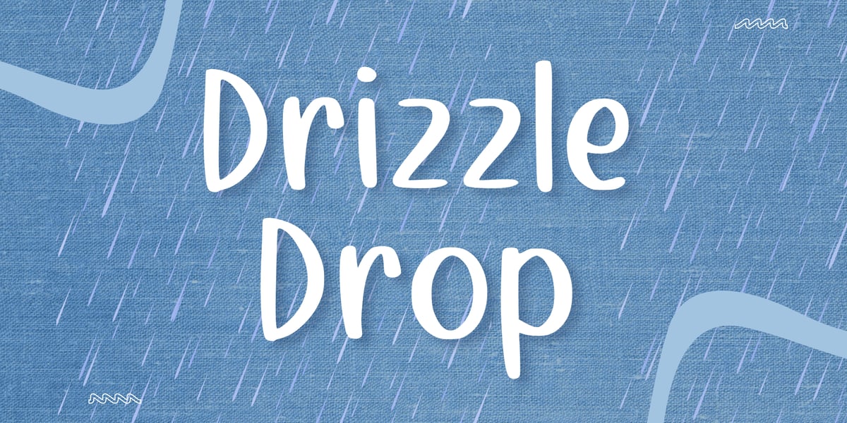 Drop Font Style Drizzle Drop Font | Webfont & Desktop | MyFonts