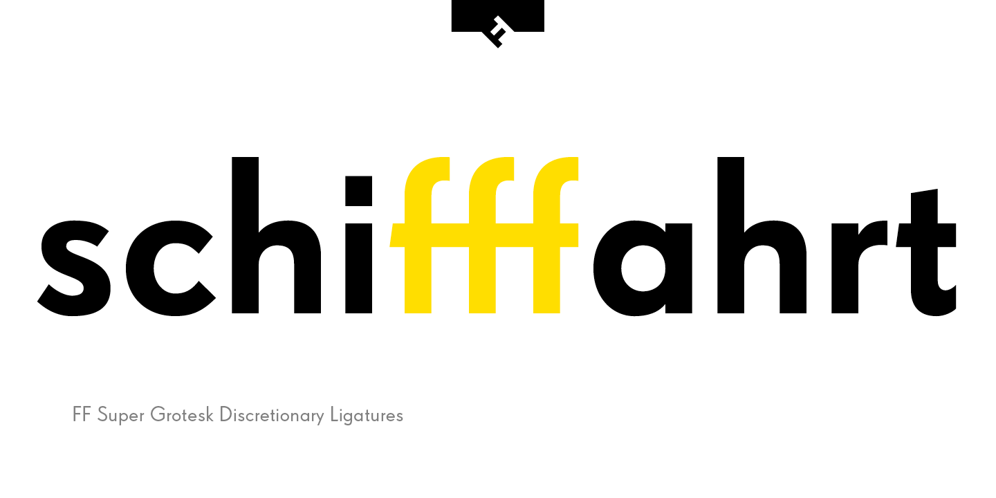 FF Super Grotesk®