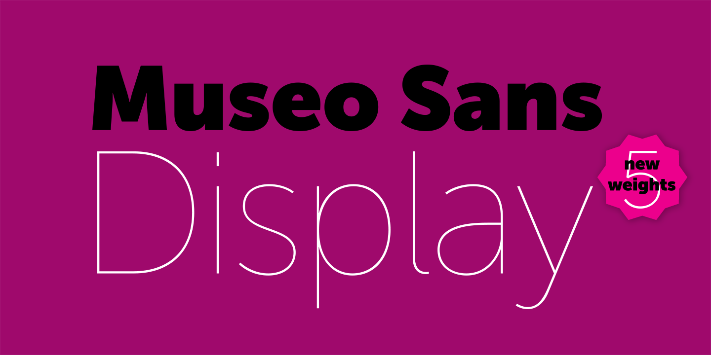 Museo Sans Display