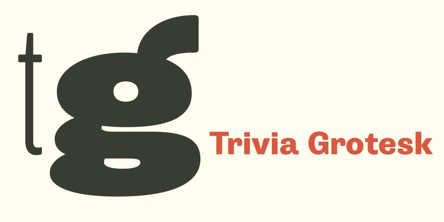 Trivia Grotesk