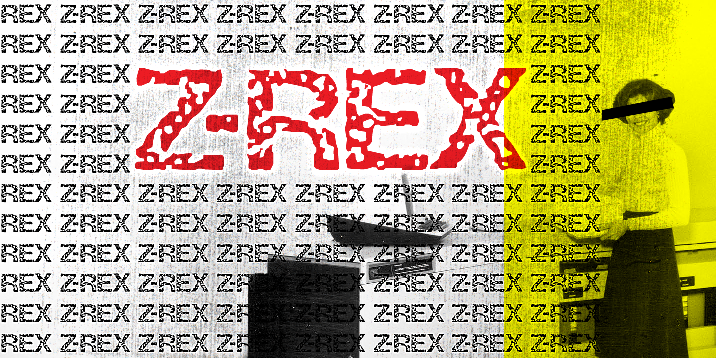 Z-Rex™
