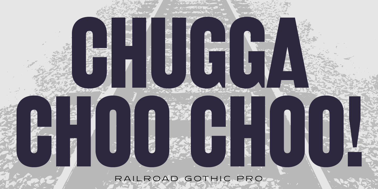 Railroad Gothic Pro™