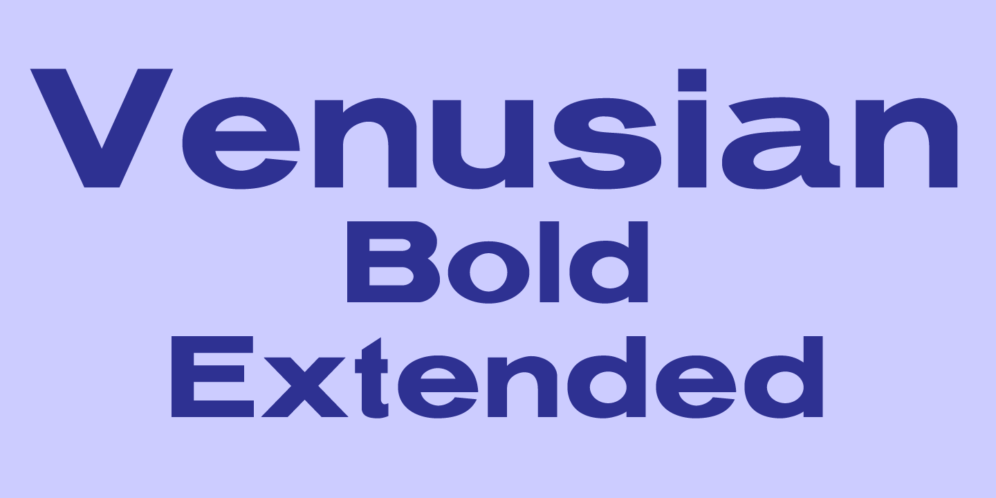 Venusian Bold Extended™
