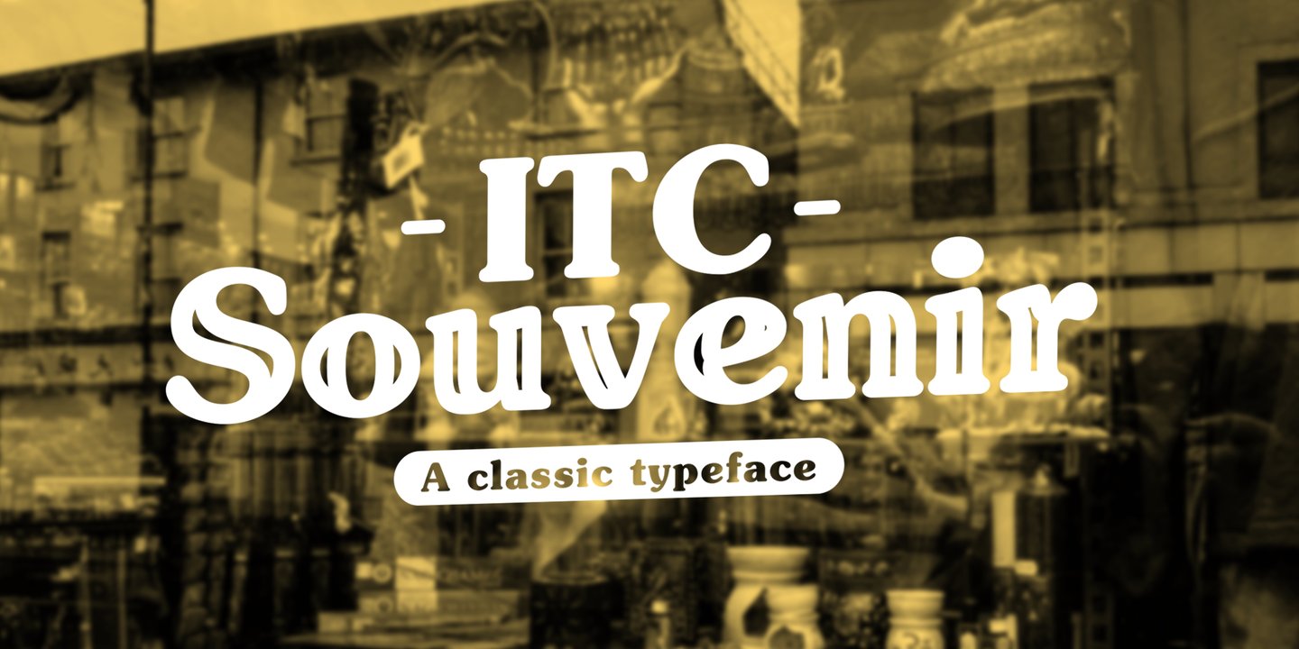 ITC Souvenir®