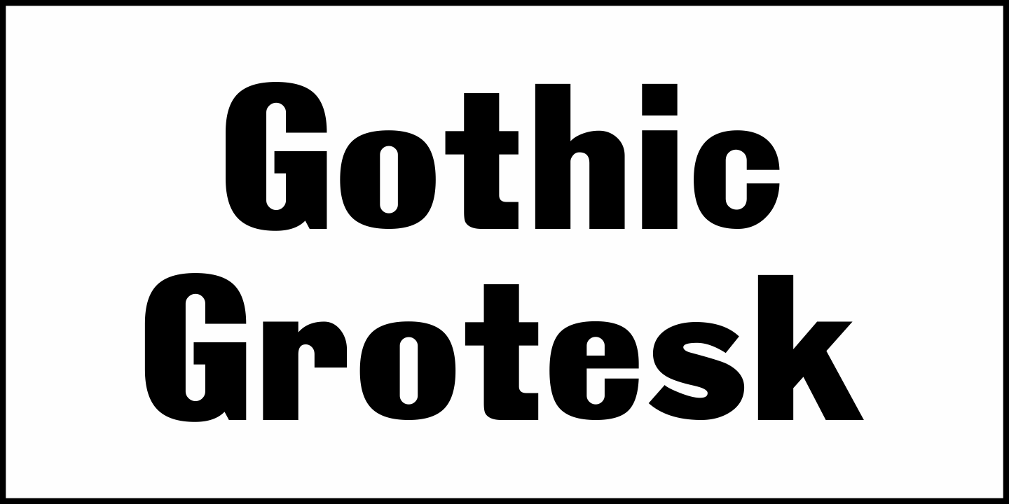 Gothic Grotesk JNL