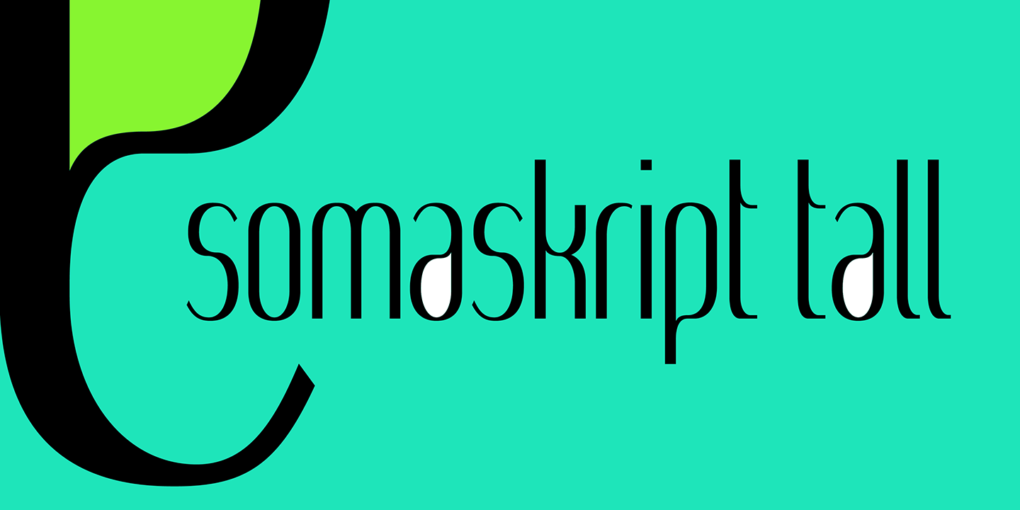SomaSkript Tall™
