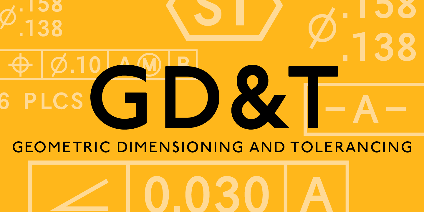 P22 GD&T Geometric Dimensioning and Tolerancing™