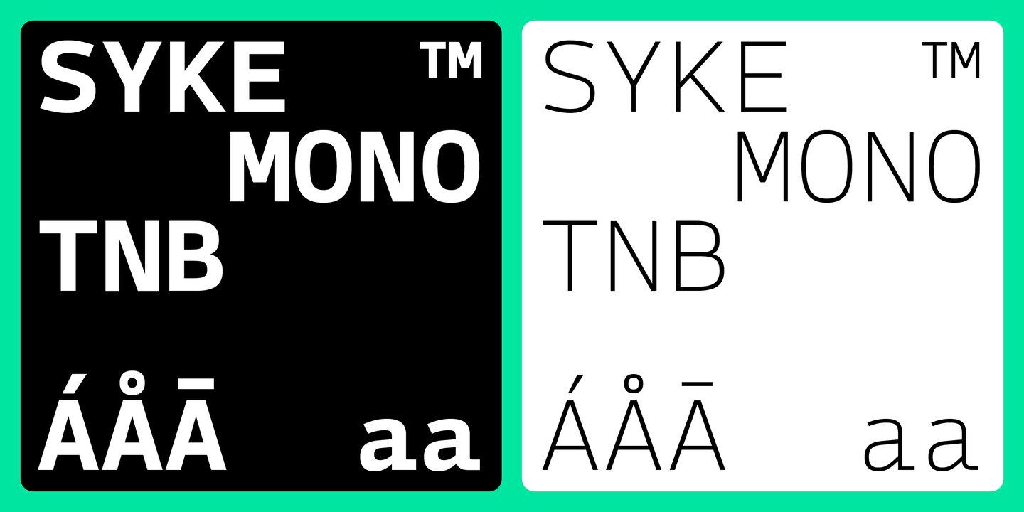 Syke Mono™