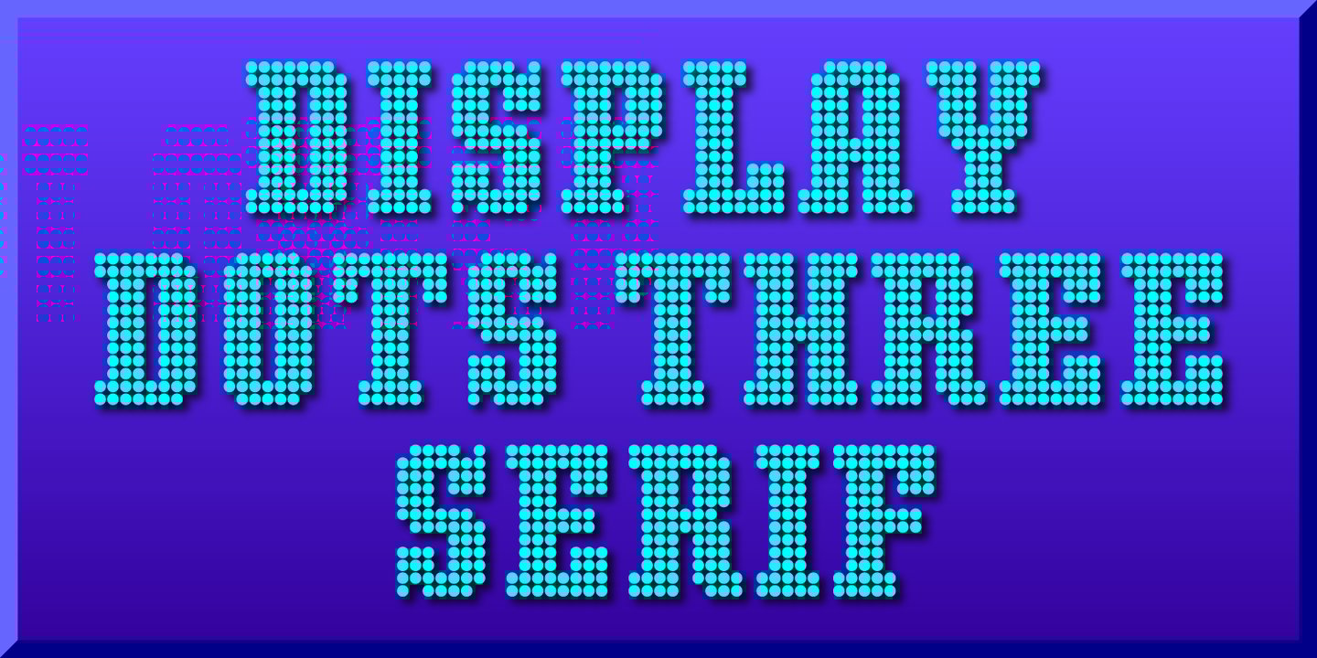 Display Dots Three Serif