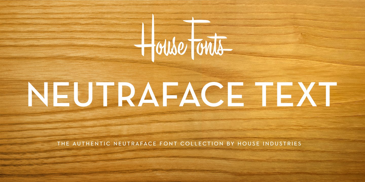 Neutraface Text