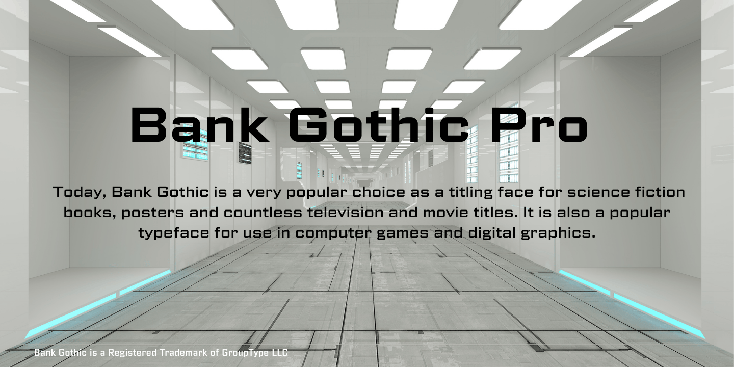Bank Gothic®
