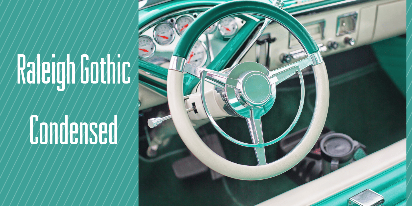 Raleigh Gothic Condensed