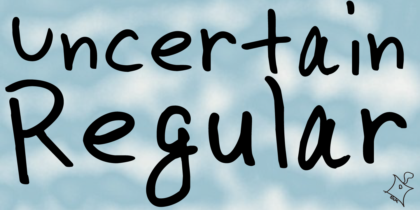 Uncertain Felttip™