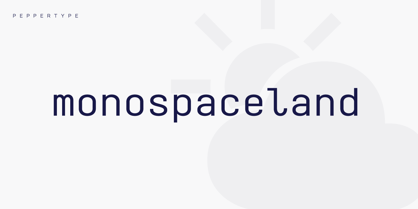 Monospaceland