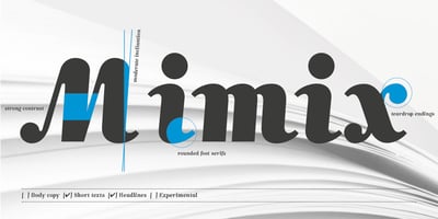 Font visual image of Mimix&trade;