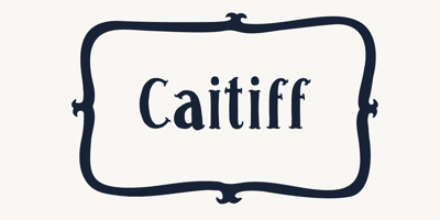 Font visual image of Caitiff