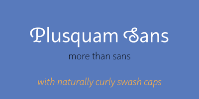 Font visual image of Plusquam Sans