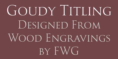 Font visual image of Goudy Titling