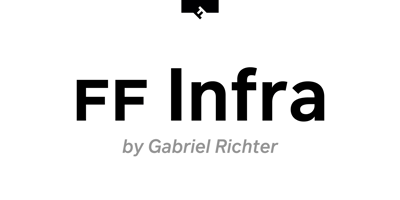 Font visual image of FF Infra&trade;