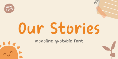 Font visual image of Our Stories