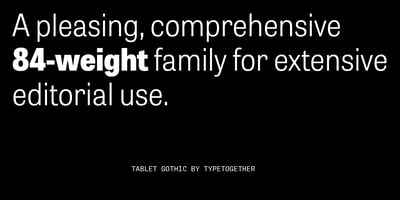 Font visual image of Tablet Gothic&trade;