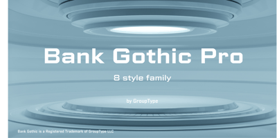 Font visual image of Bank Gothic&reg