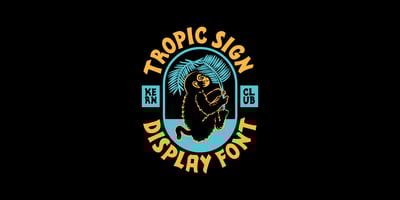 Font visual image of Tropic Sign