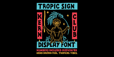 Font visual image of Tropic Sign
