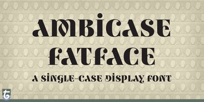Font visual image of Ambicase&trade; Fatface