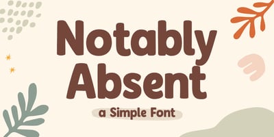 Font visual image of Notably Absent