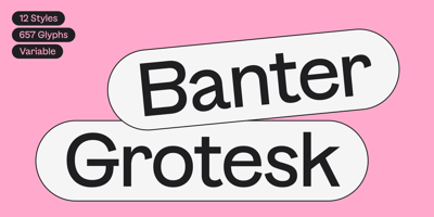 Font visual image of Banter Grotesk