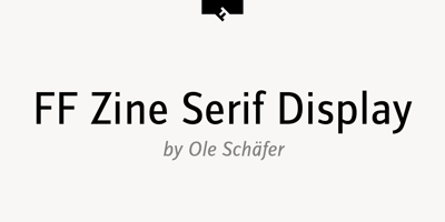 FF Zine Serif Display