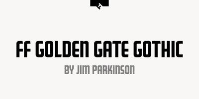 FF Golden Gate Gothic