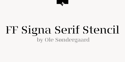 FF Signa Serif Stencil