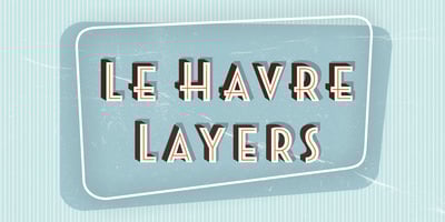Le Havre Layers