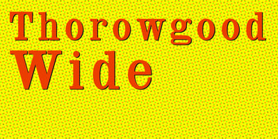 Thorowgood Wide