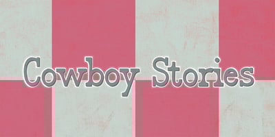 Cowboy Stories